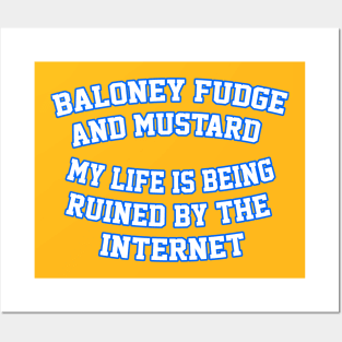 Baloney Fudge and mustard Posters and Art